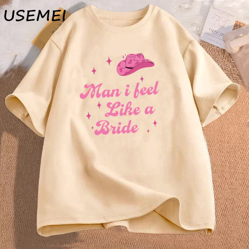I Feel Like A Bride Lets Go Girls Women's Tee Shirt Nashville Bachelorette Party T Shirt Women Cotton Short Sleeve Tees