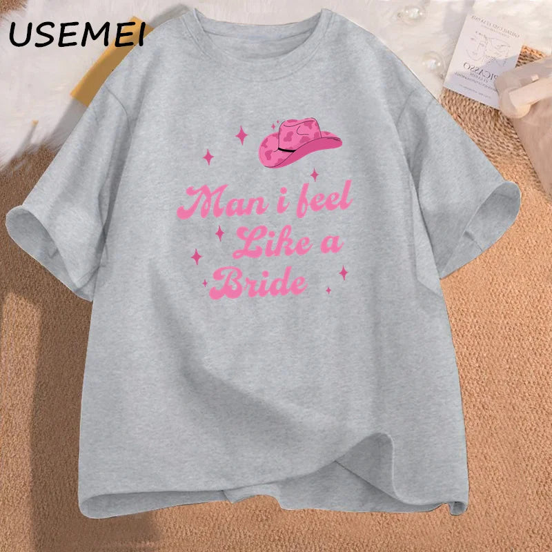 I Feel Like A Bride Lets Go Girls Women's Tee Shirt Nashville Bachelorette Party T Shirt Women Cotton Short Sleeve Tees