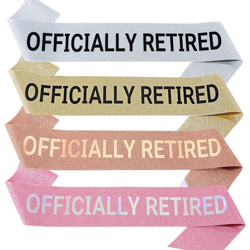 Officially Retired Sash Glitter Satin Retired Sash Favor Gifts for Men Women Happy Retirement Party Events Decorations Supplies