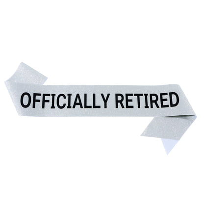 Officially Retired Sash Glitter Satin Retired Sash Favor Gifts for Men Women Happy Retirement Party Events Decorations Supplies