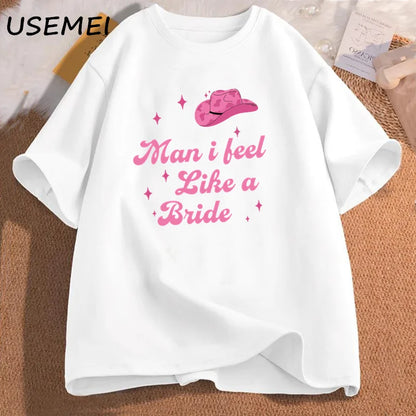 I Feel Like A Bride Lets Go Girls Women's Tee Shirt Nashville Bachelorette Party T Shirt Women Cotton Short Sleeve Tees