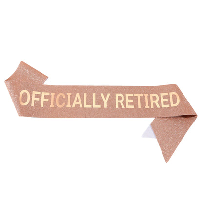 Officially Retired Sash Glitter Satin Retired Sash Favor Gifts for Men Women Happy Retirement Party Events Decorations Supplies
