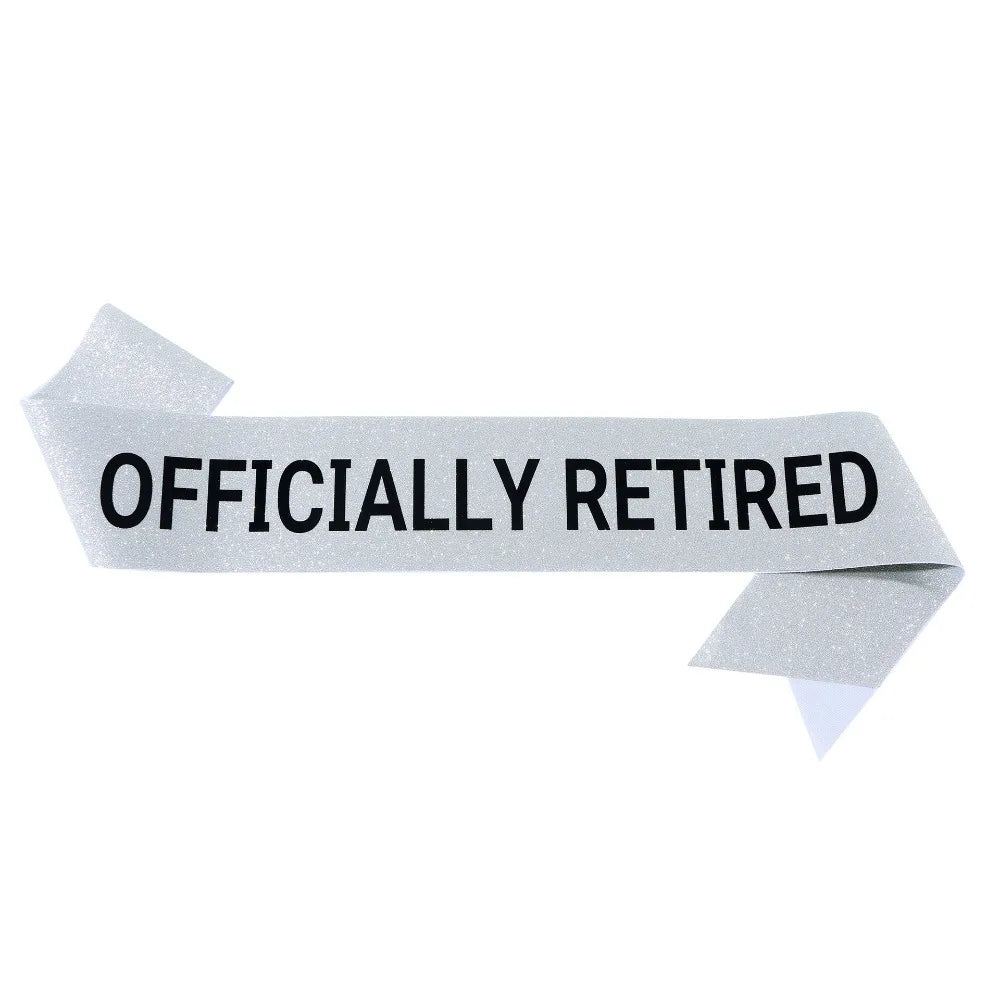 Officially Retired Sash Glitter Satin Retired Sash Favor Gifts for Men Women Happy Retirement Party Events Decorations Supplies